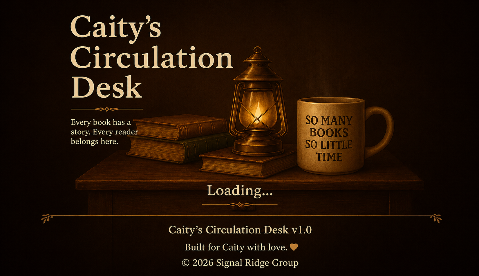 Circulation Desk cozy launch screen featuring illustrated books, a warm lantern, and coffee mug — a boutique home library experience